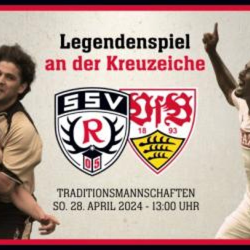 Legendenspiel im Kreuzeichestadion am 28.4.2024 um 13:00 Uhr: SSV Reutlingen Legenden - VfB Stuttgart Traditionself.